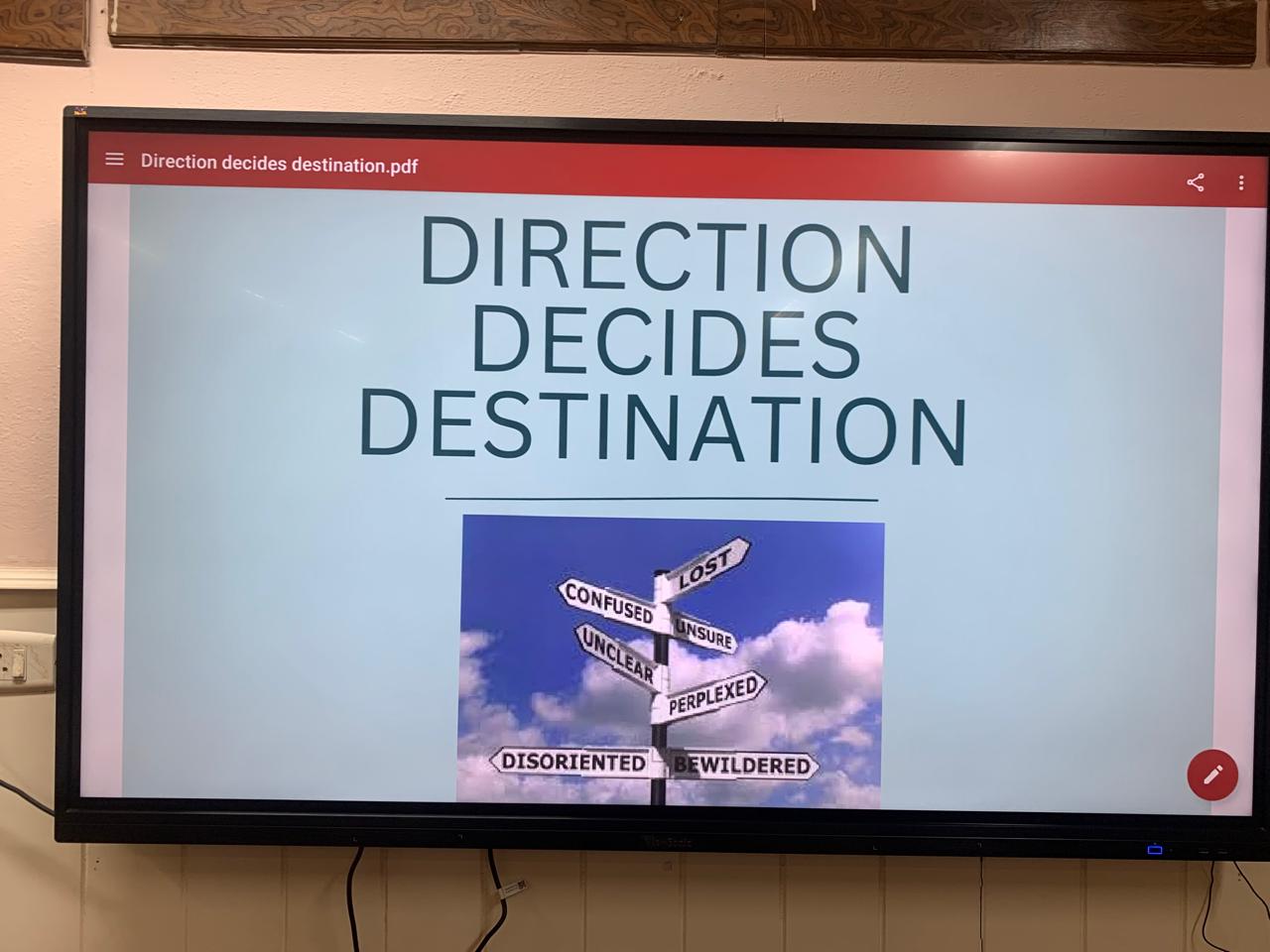 Direction Decides Destination - Auro Mirra Centre of Education, Patiala